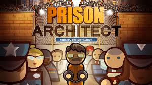 prison architect nintendo switch review