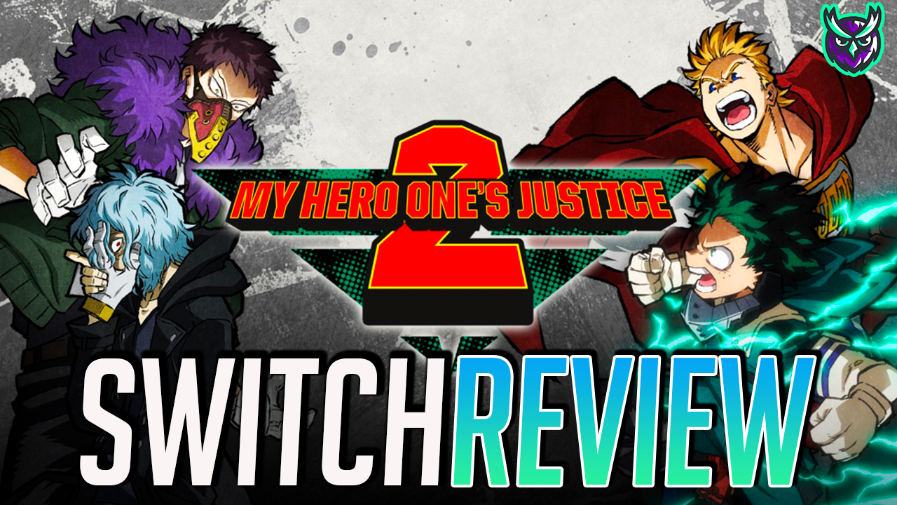 My Hero One's Justice 2 Review - BIGGER and BETTER? - SwitchWatch